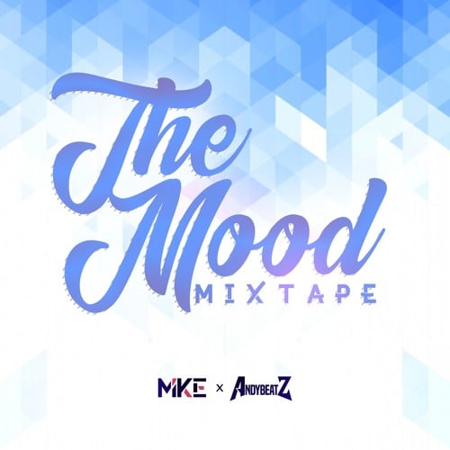 The Mood Mixtape The Mood Mixtape Stalists